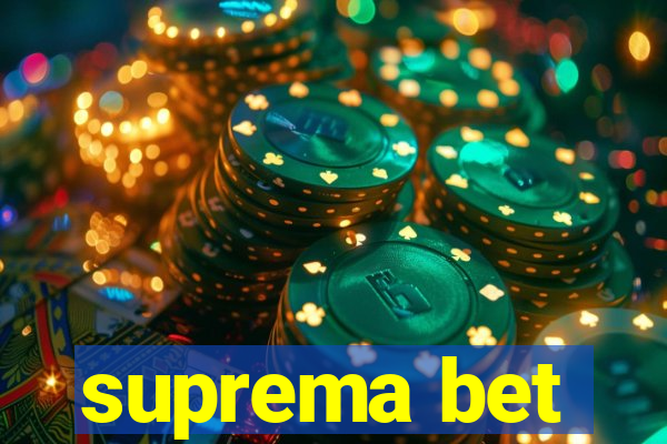 suprema bet